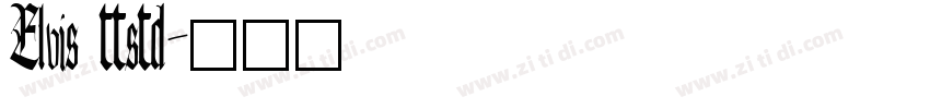 Elvis ttstd字体转换